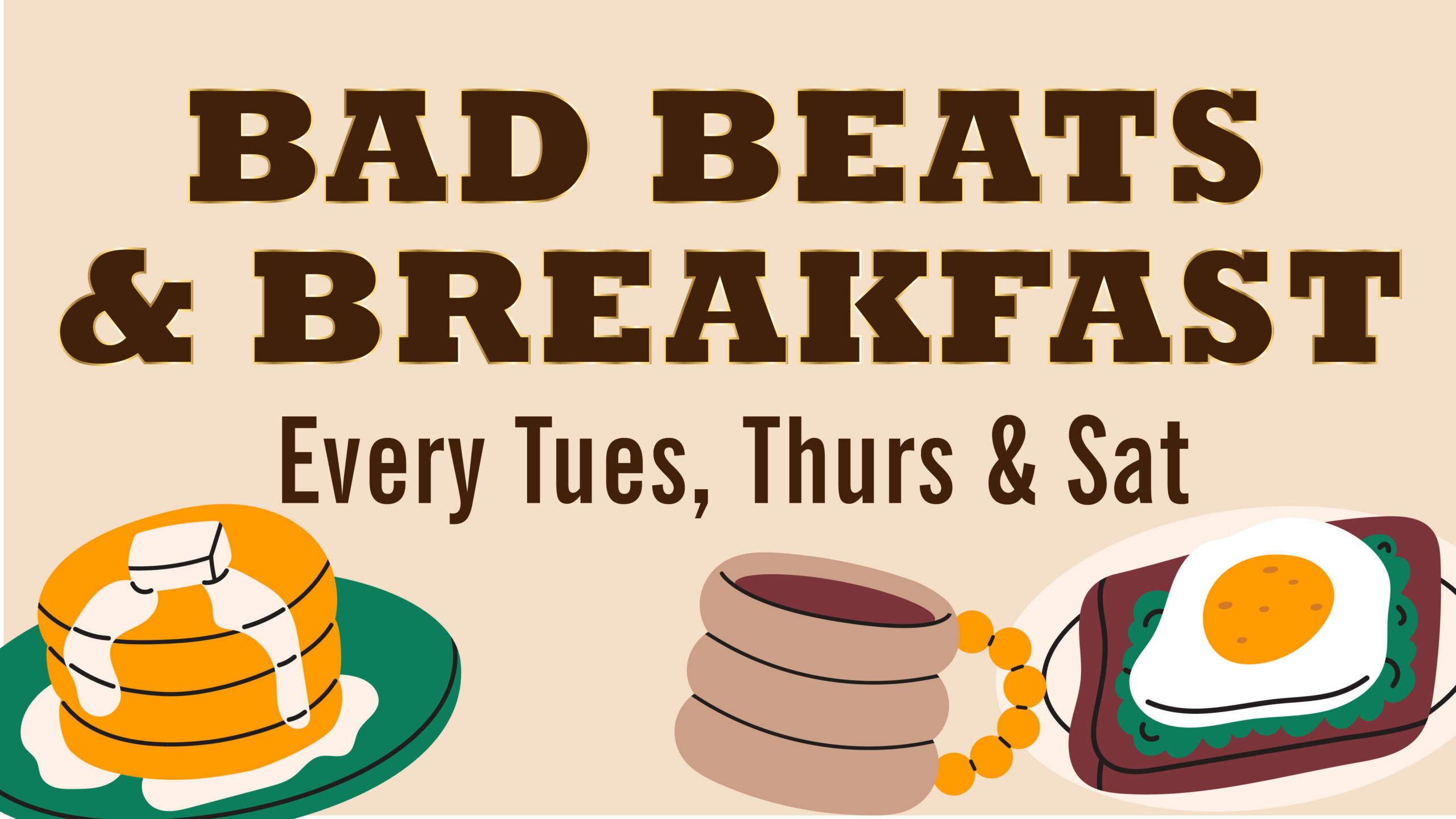 Bad Beat Breakfast